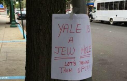 Sign at Yale says Jews should be 'rounded up,' calls campus a 'Jew Hole'